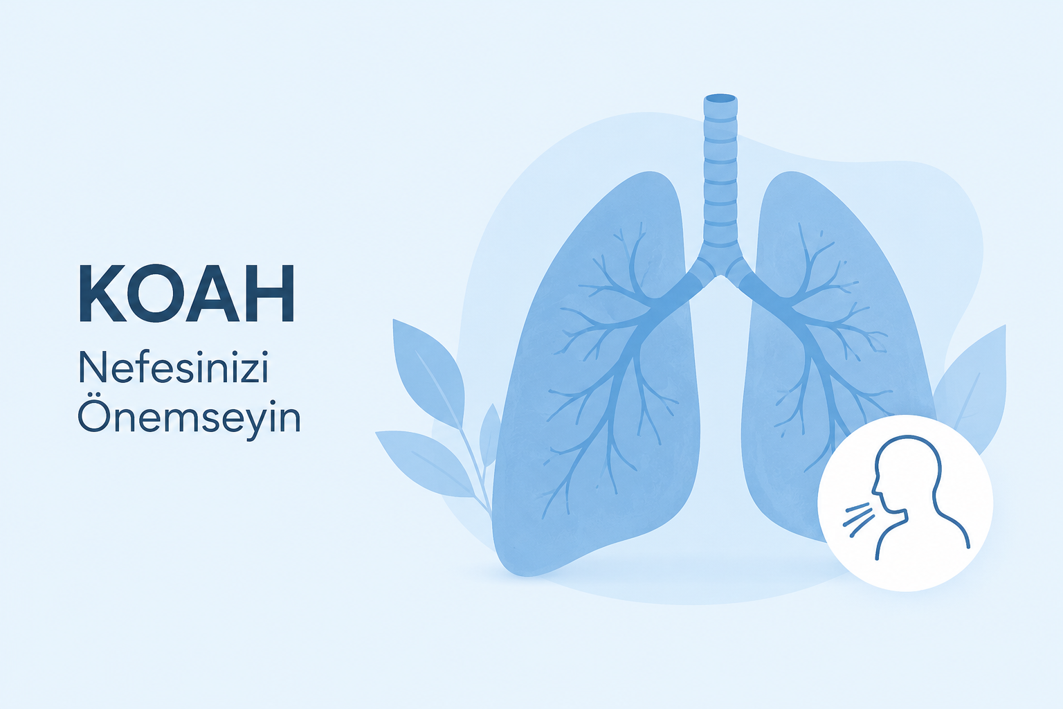 Kronik Obstrüktif Akciğer Hastalığı (KOAH)